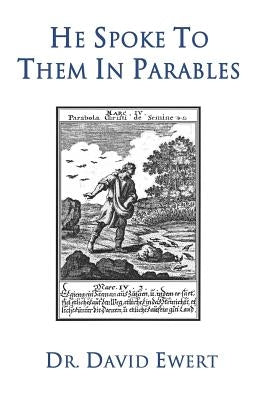 He Spoke to Them in Parables by Wachsmann, Win