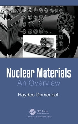 Nuclear Materials: An Overview by Domenech, Haydee