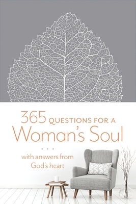 365 Questions for a Woman's Soul: With Answers from God's Heart by Butler, Katherine J.