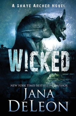 Wicked by DeLeon, Jana