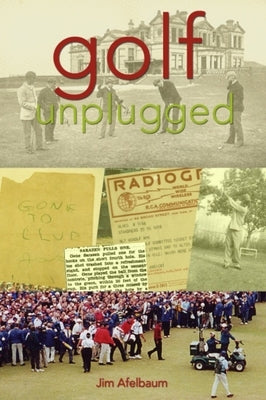 Golf Unplugged by Apfelbaum, Jim