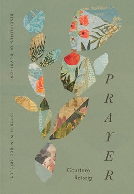 Prayer by Reissig, Courtney