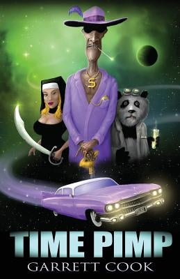Time Pimp by Cook, Garrett