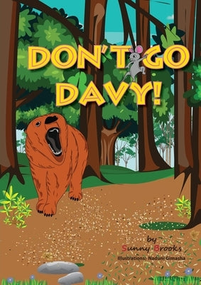 Don't Go Davy! by Brooks, Sunny