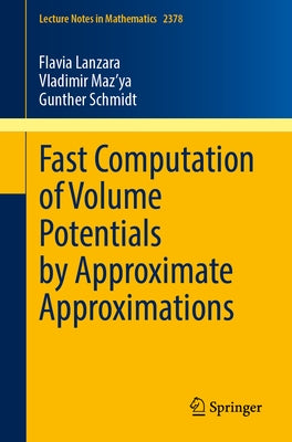 Fast Computation of Volume Potentials by Approximate Approximations by Lanzara, Flavia
