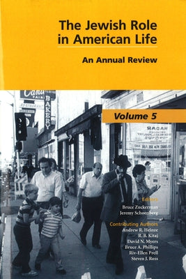 The Jewish Role in American Life: An Annual Review by Zuckerman, Bruce
