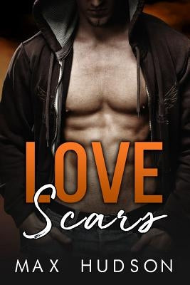 Love Scars by Hudson, Max