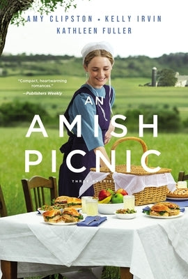 An Amish Picnic: Three Stories by Clipston, Amy