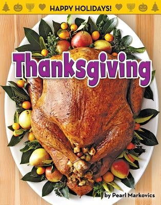 Thanksgiving by Markovics, Pearl