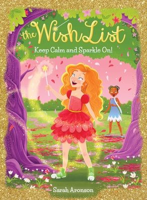 Keep Calm and Sparkle On! (the Wish List #2): Volume 2 by Aronson, Sarah