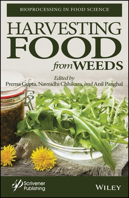 Harvesting Food from Weeds by Gupta, Prerna