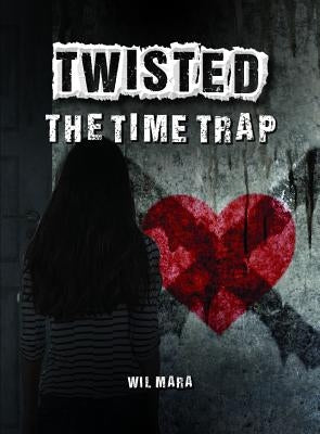The Time Trap by Mara, Wil