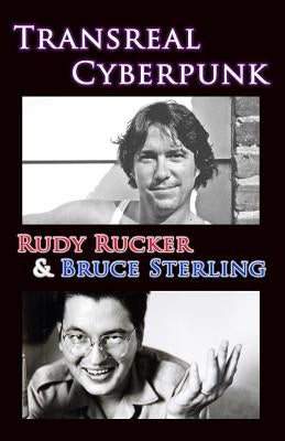 Transreal Cyberpunk by Rucker, Rudy
