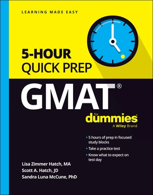 GMAT 5-Hour Quick Prep for Dummies by Hatch, Lisa Zimmer