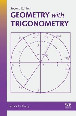 Geometry with Trigonometry by Barry, Patrick D.