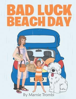 Bad Luck Beach Day by Trombi, Marnie
