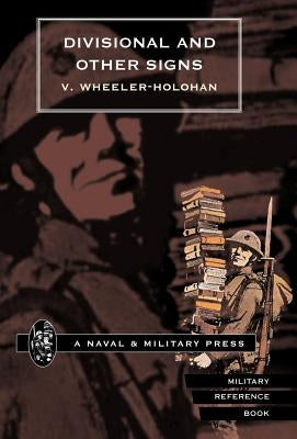 Divisional and Other Signs by Wheeler-Holohan, V.