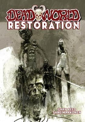 Deadworld: Restoration by Reed, Gary