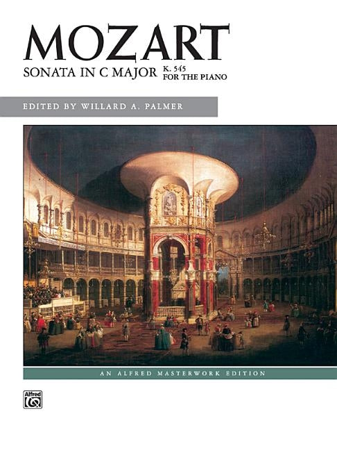 Sonata in C, K. 545 (Complete) by Mozart, Wolfgang Amadeus