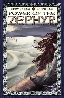 Power of the Zephyr by Rose, Ethan