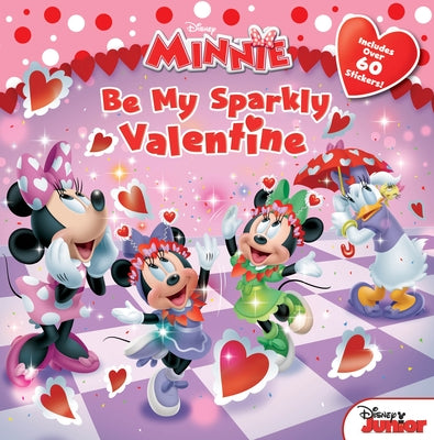 Minnie Be My Sparkly Valentine by Disney Books
