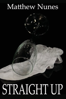 Straight Up by Nunes, Matthew