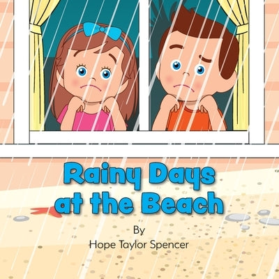 Rainy Days at the Beach by Spencer, Hope Taylor