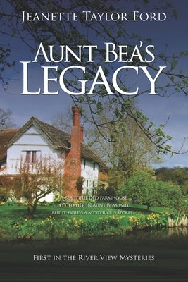 Aunt Bea's Legacy by Taylor Ford, Jeanette