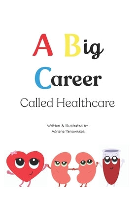 A Big Career by Yenowskas, Adriana Sky