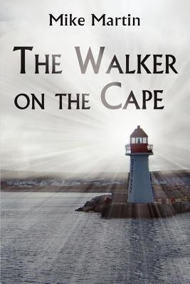 The Walker on the Cape by Martin, Mike