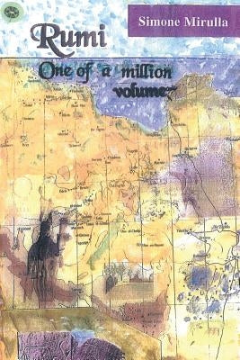 Rumi; One of a Million: Volume 7 by Mirulla, Simone