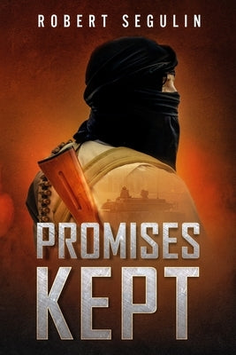Promises Kept by Segulin, Robert