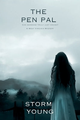 The Pen Pal: A West Virginia Mystery by Miller, Sara