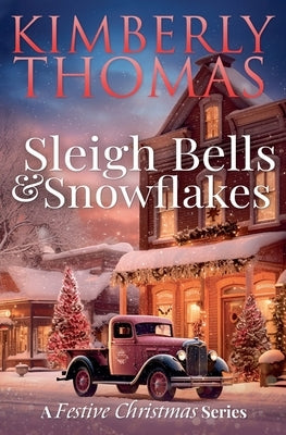 Sleigh Bells & Snowflakes by Thomas, Kimberly