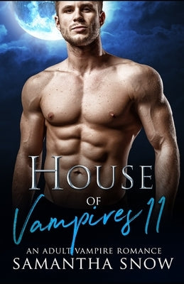 House Of Vampires 11: Daddy's Home by Snow, Samantha