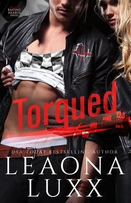 Torqued: A Driven World Novel by Luxx, Leaona