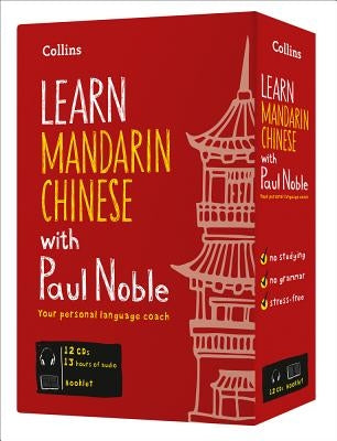Learn Mandarin Chinese with Paul Noble - Complete Course: Mandarin Chinese Made Easy with Your Personal Language Coach by Collins