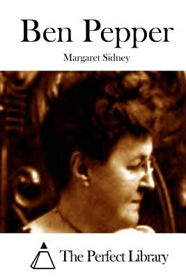 Ben Pepper by The Perfect Library