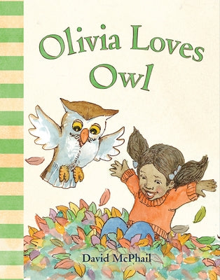 Olivia Loves Owl by McPhail, David