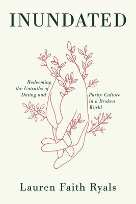 Inundated by Ryals, Lauren Faith