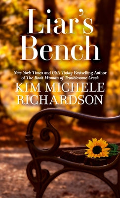 Liar's Bench by Richardson, Kim Michele