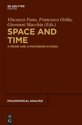 Space and Time: A Priori and a Posteriori Studies by Fano, Vincenzo