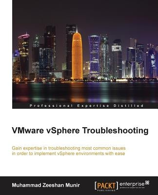 VMware vSphere Troubleshooting by Munir, Zeeshan