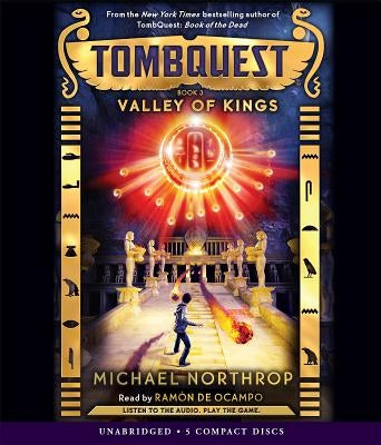 Valley of Kings (Tombquest, Book 3) (Unabridged Edition): Volume 3 by Northrop, Michael