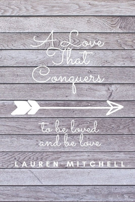 A Love That Conquers by Mitchell, Lauren