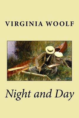 Night and Day by Woolf, Virginia