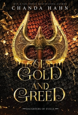 Of Gold and Greed by Hahn, Chanda