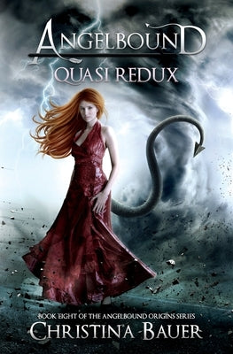Quasi Redux by Bauer, Christina
