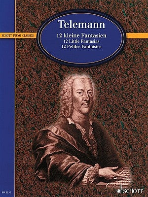Telemann - 12 Little Fantasias: Piano by Telemann, Georg Philipp