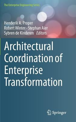 Architectural Coordination of Enterprise Transformation by Proper, Henderik A.